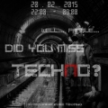 Did you miss Techno?