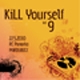 Kill Yourself 9