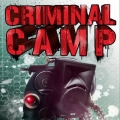CRIMINAL CAMP 2011“ Devils Playground
